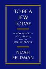 To Be a Jew Today