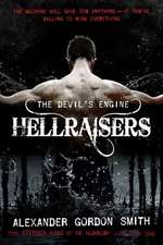 The Devil's Engine: Hellraisers