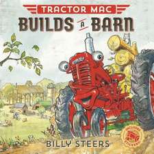 Tractor Mac Builds a Barn