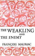 The Weakling and the Enemy