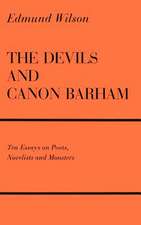 The Devils and Canon Barham: Ten Essays on Poets, Novelists and Monsters