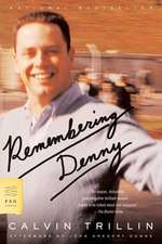 Remembering Denny