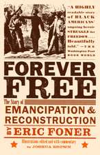 Foner, E: Forever Free