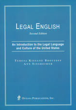 Legal English: An Introduction to the Legal Language and Culture of the United States