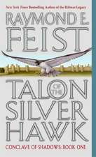 Talon of the Silver Hawk: Conclave of Shadows: Book One