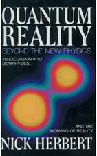 Quantum Reality: Beyond the New Physics