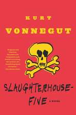 Slaughterhouse-Five: Or the Children's Crusade, a Duty-Dance with Death