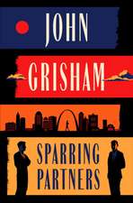 Grisham, J: Sparring Partners - Limited Edition