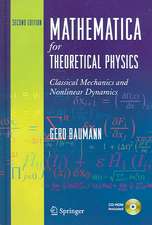 Mathematica for Theoretical Physics: Classical Mechanics and Nonlinear Dynamics