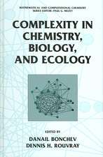 Complexity in Chemistry, Biology, and Ecology