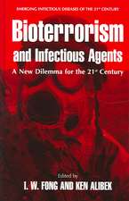 Bioterrorism and Infectious Agents: A New Dilemma for the 21st Century