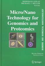 BioMEMS and Biomedical Nanotechnology: Volume II: Micro/Nano Technologies for Genomics and Proteomics