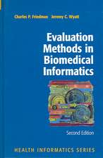 Friedman, C: Evaluation Methods in Biomedical Informatics