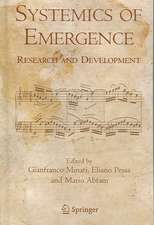 Systemics of Emergence: Research and Development