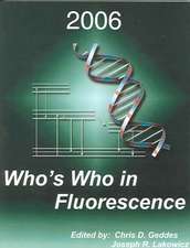 Who's Who in Fluorescence 2006