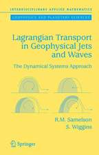 Lagrangian Transport in Geophysical Jets and Waves