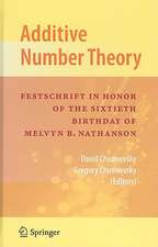 Additive Number Theory: Festschrift In Honor of the Sixtieth Birthday of Melvyn B. Nathanson