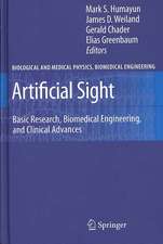 Artificial Sight: Basic Research, Biomedical Engineering, and Clinical Advances