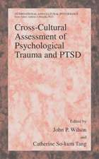 Cross-Cultural Assessment of Psychological Trauma and PTSD