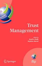 Trust Management: Proceedings of IFIPTM 2007: Joint iTrust and PST Conferences on Privacy, Trust Management and Security, July 30-August 2, 2007, New Brunswick, Canada