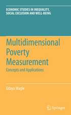 Multidimensional Poverty Measurement: Concepts and Applications