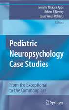 Pediatric Neuropsychology Case Studies: From the Exceptional to the Commonplace