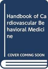 Handbook of Cardiovascular Behavioral Medicine