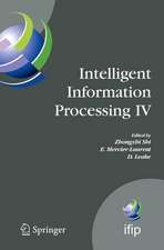 Intelligent Information Processing IV: 5th IFIP International Conference on Intelligent Information Processing, October 19-22, 2008, Beijing, China