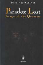 Paradox Lost: Images of the Quantum