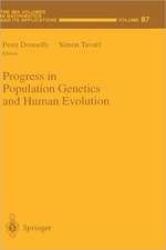 Progress in Population Genetics and Human Evolution