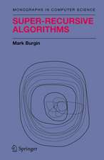 Super-Recursive Algorithms