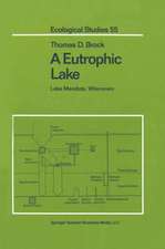 A Eutrophic Lake: Lake Mendota, Wisconsin