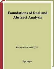 Foundations of Real and Abstract Analysis