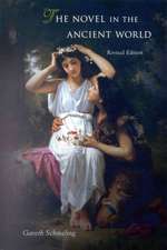 The Novel in the Ancient World: Revised Edition