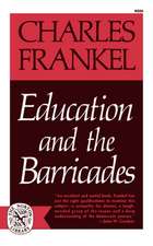 Education and the Barricades