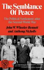 The Semblance of Peace – The Political Settlement After the Second World War