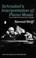 Schnabel`s Interpretation of Piano Music (PR ONLY)