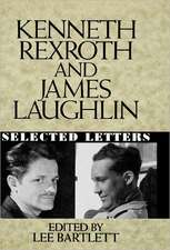 Kenneth Rexroth and James Laughlin – Selected Letters