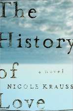 The History of Love – A Novel