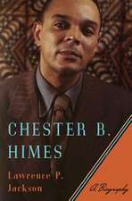 Chester B. Himes – A Biography