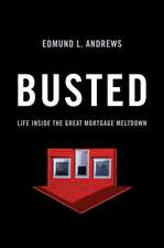 Busted – Life Inside The Great Mortgage Meltdown