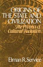 Origins of the State and Civilization Process of Cultural Evolution