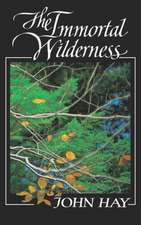 The Immortal Wilderness