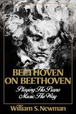 Beethoven on Beethoven – Playing His Piano Music His Way