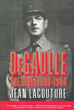 DeGaulle – The Rebel 1890–1944 VOL 1