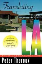 Translating LA – A Tour of the Rainbow City