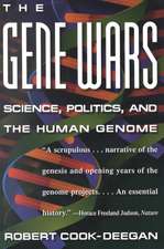 The Gene Wars – Science, Politics, and the Human Genome