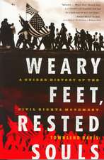 Weary Feet, Rested Souls – A Guided History of the Civil Rights Movement (Paper)