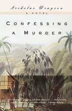 Confessing a Murder – A Novel