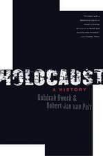 Holocaust – A History